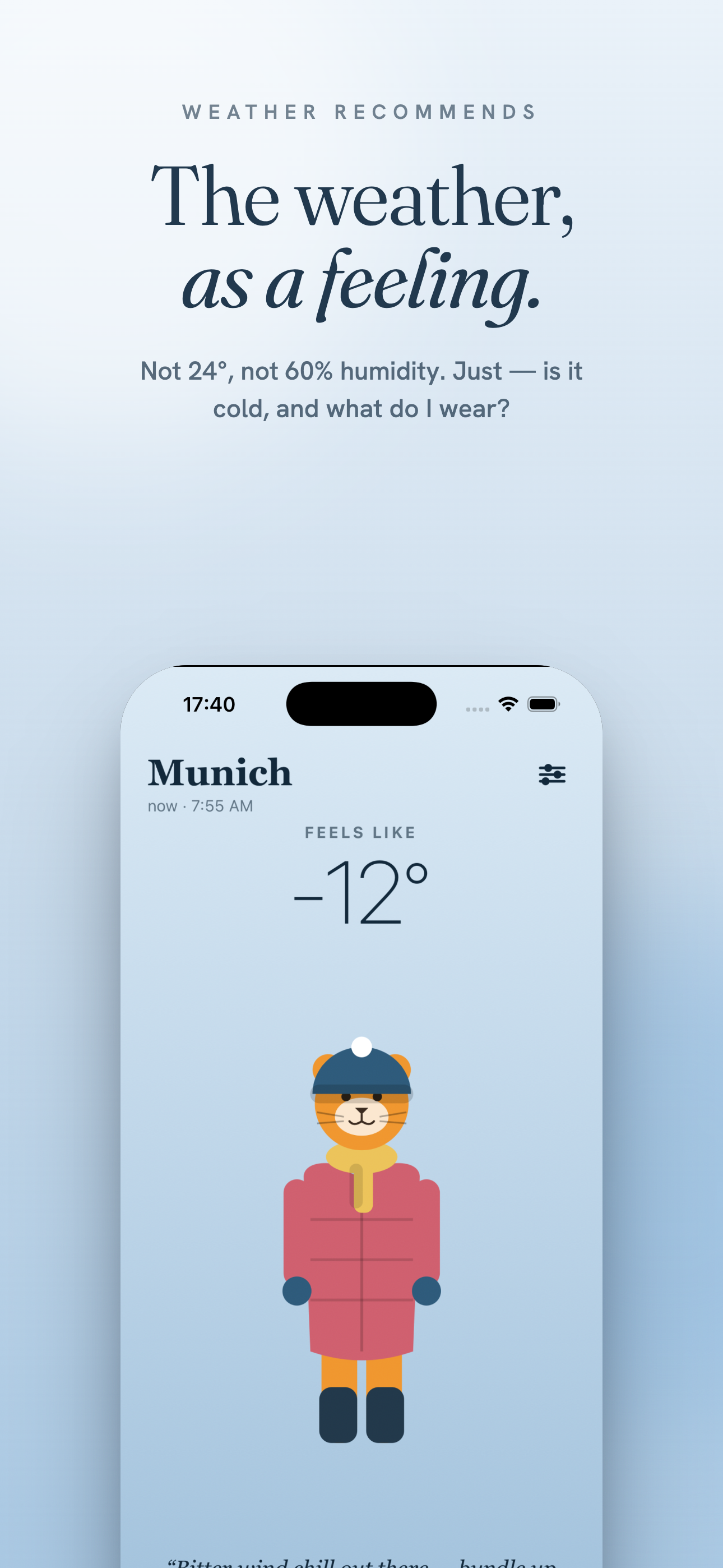 The weather, as a feeling.