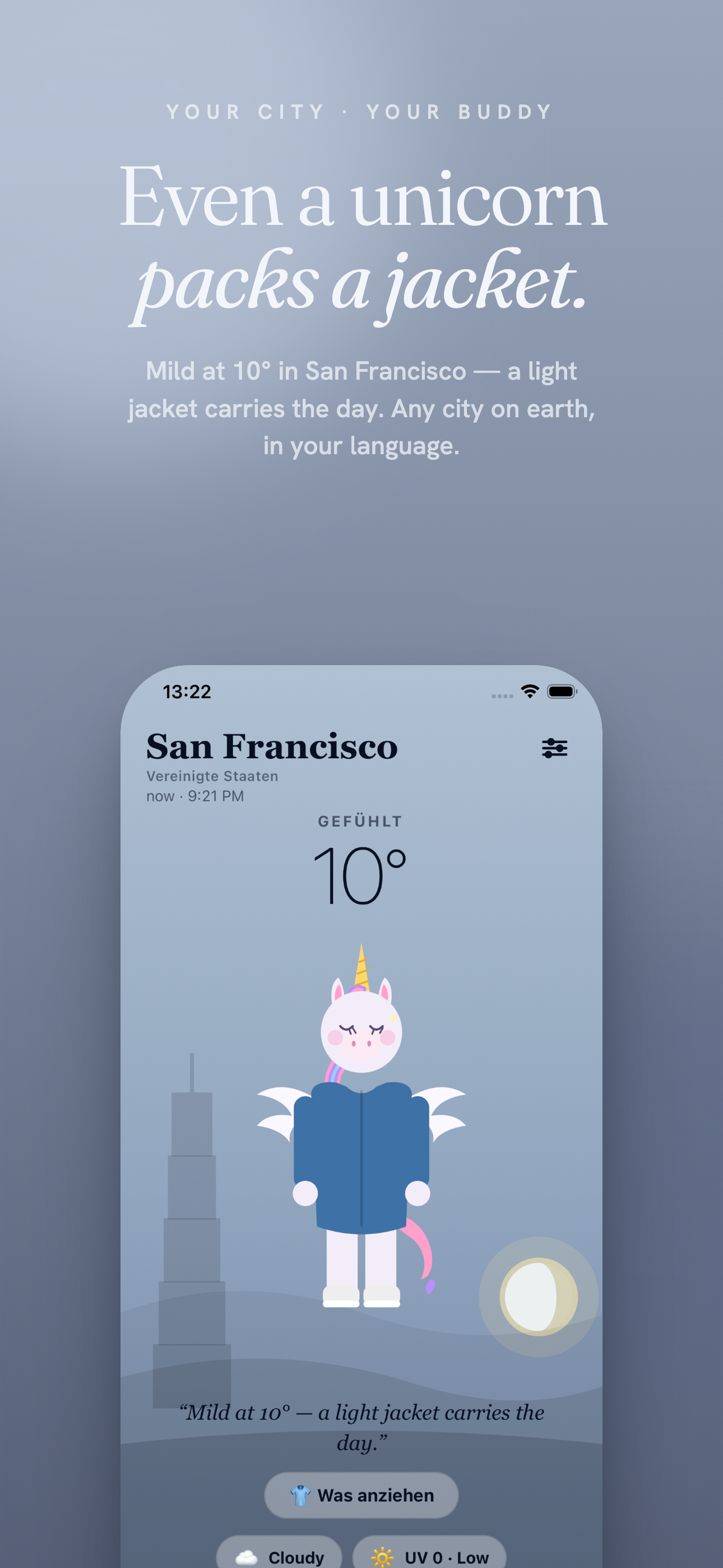 Even a unicorn packs a jacket — any city on earth, in your language.